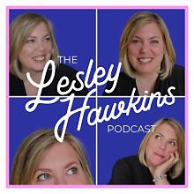 The Lesley Hawkins Podcast